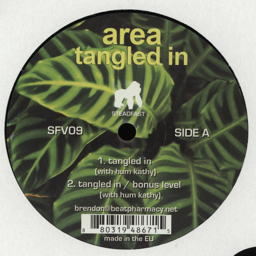 Area - Tangled In