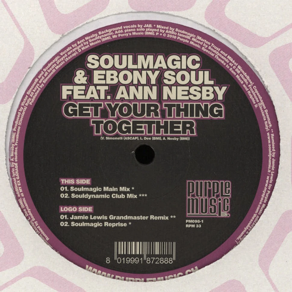 Soulmagic & Ebony Soul - Get Your Thing Together