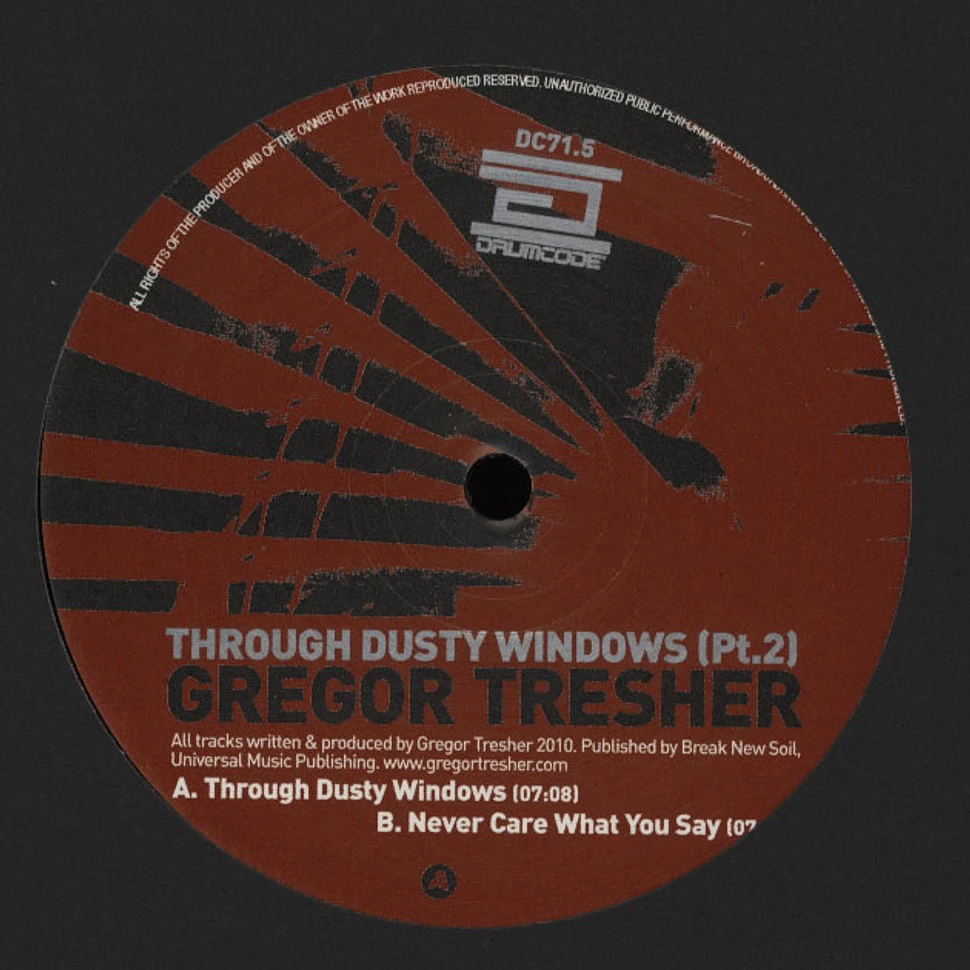 Gregor Tresher - Through Dusty Windows Part 2