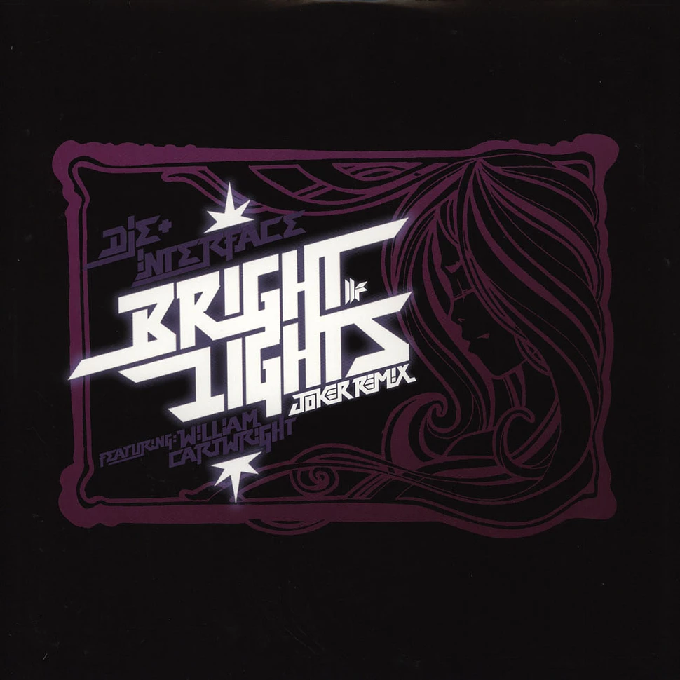 Die and Interface - Bright Lights Joker Remix