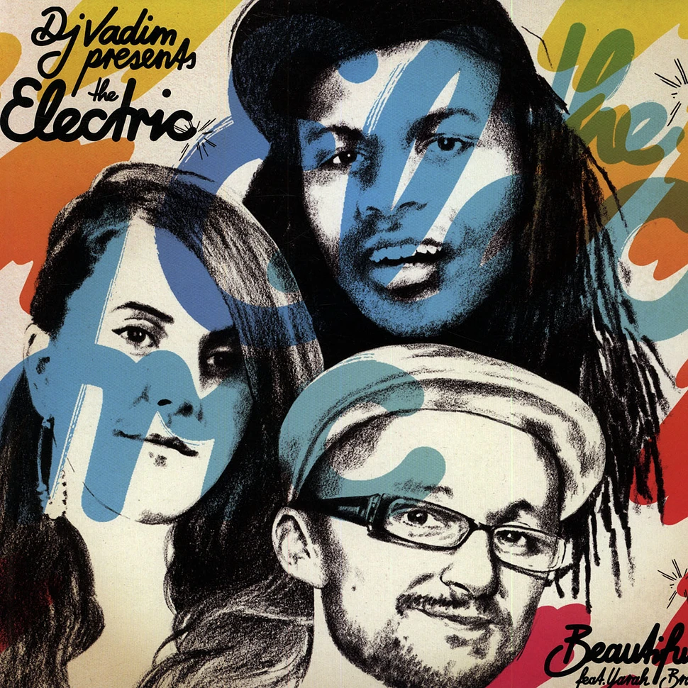 Electric, The (DJ Vadim, Pugslee Atomz & Sabira Jade) - Beautiful EP
