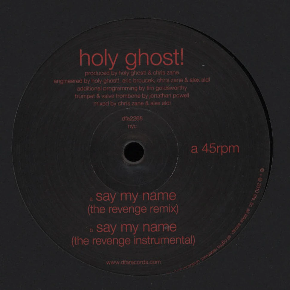 Holy Ghost - Say My Name The Revenge Remixes
