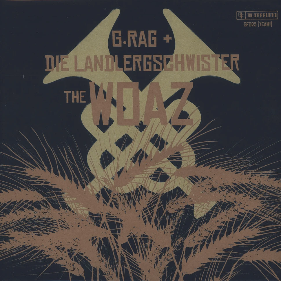 G.rag Und Die Landlergschwister - The Woaz