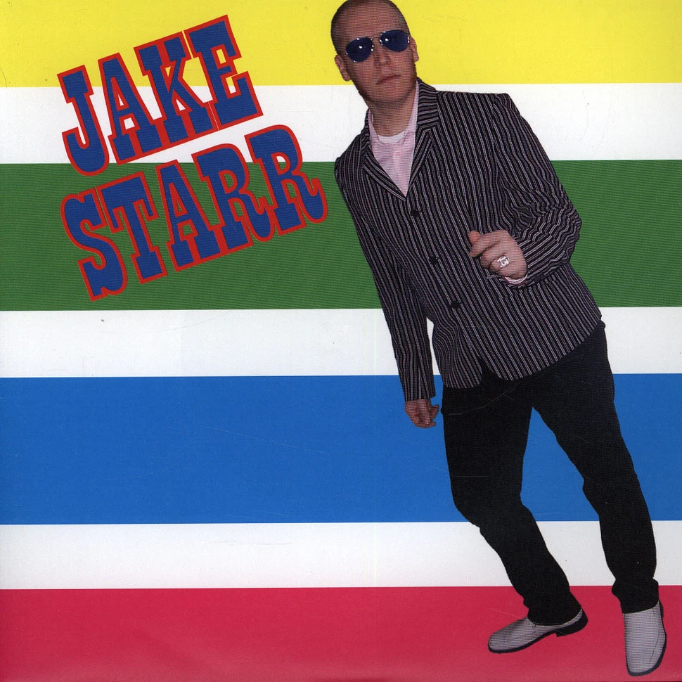 Jake Starr - I've Got Mine
