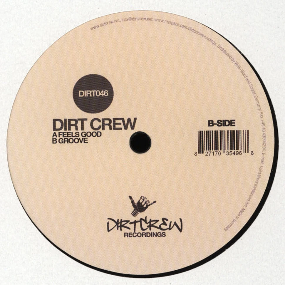 Dirt Crew - Feels Good EP