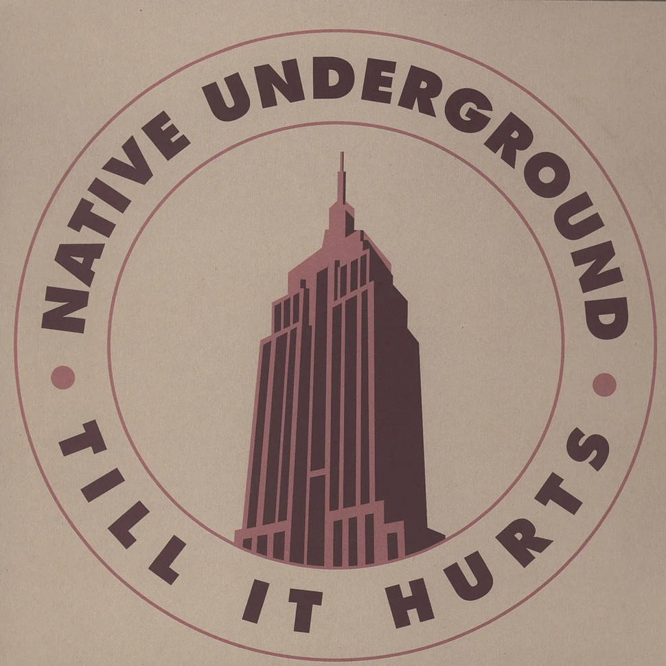 Native Underground - Till It Hurts