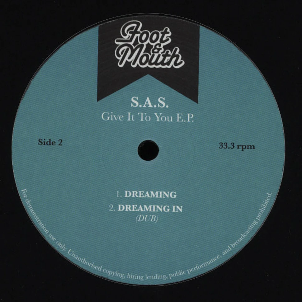 S.A.S. - Give It To You EP