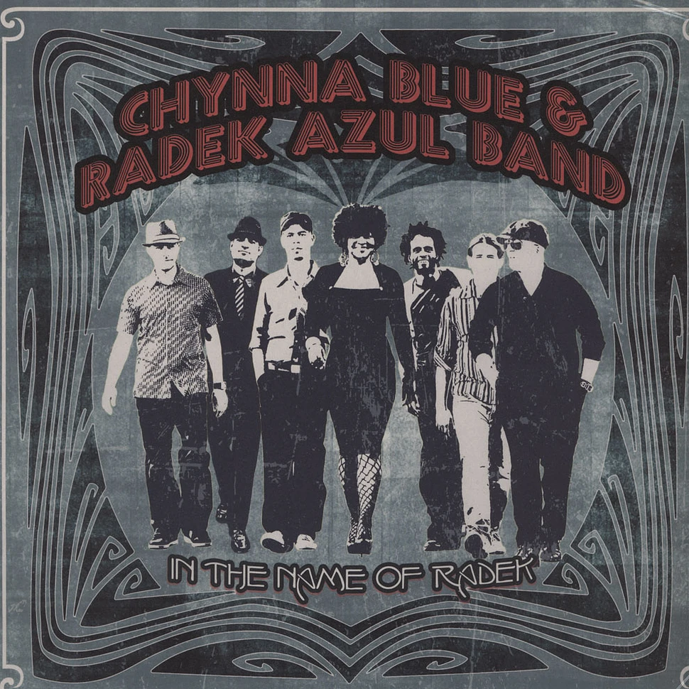 Chynna Blue And The Radek Azul Band - In The Name Of Radek