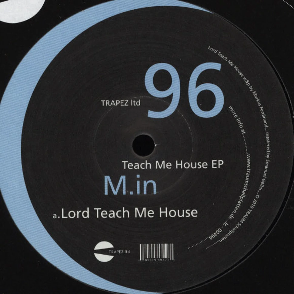 M.in - Teach Me House EP