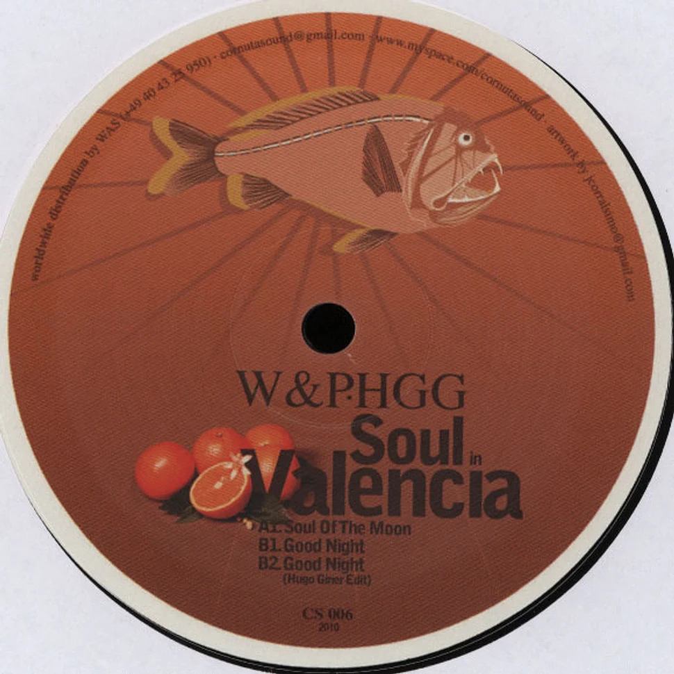 W&P Hgg - Soul In Valencia