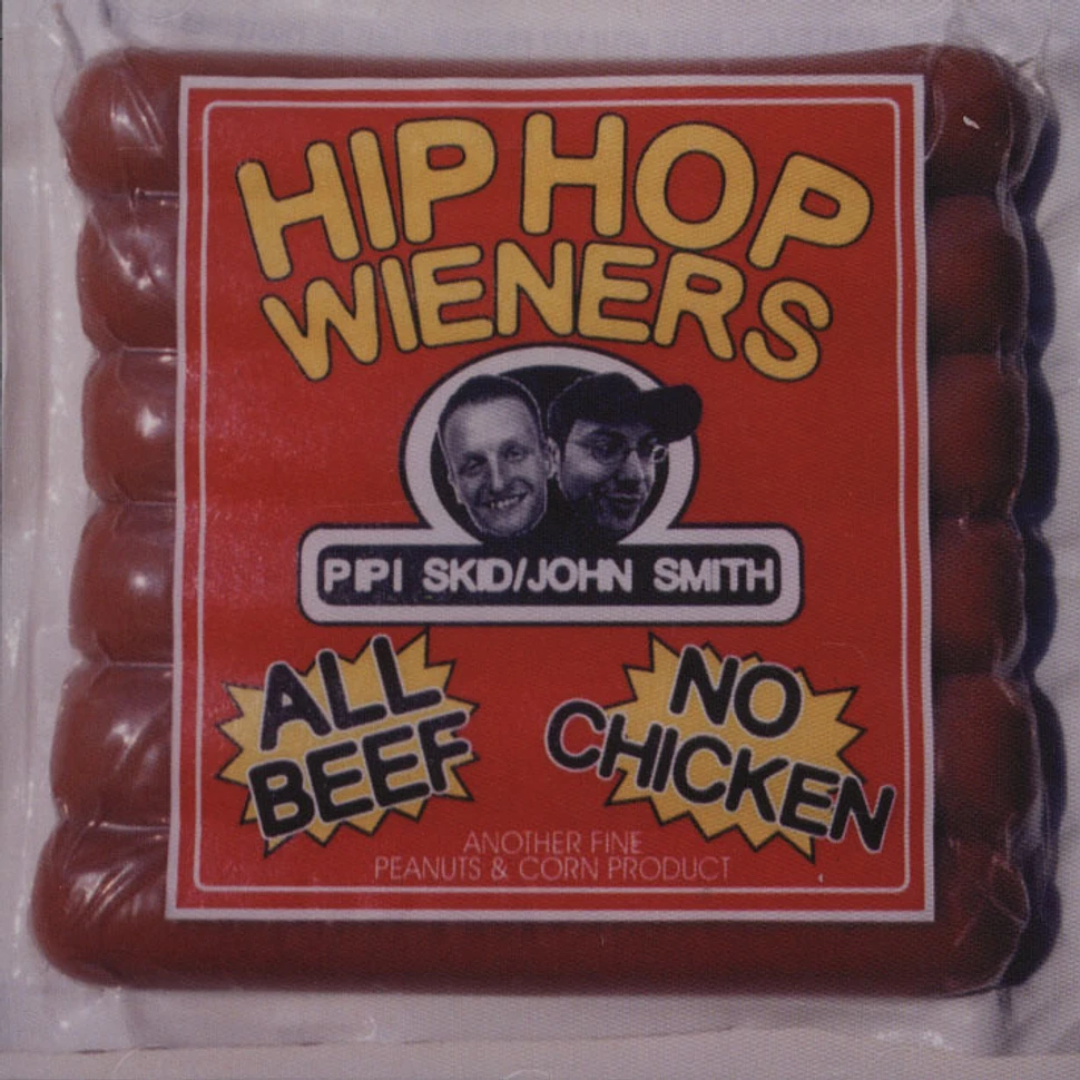 Hip Hop Wieners - All Beef, No Chicken
