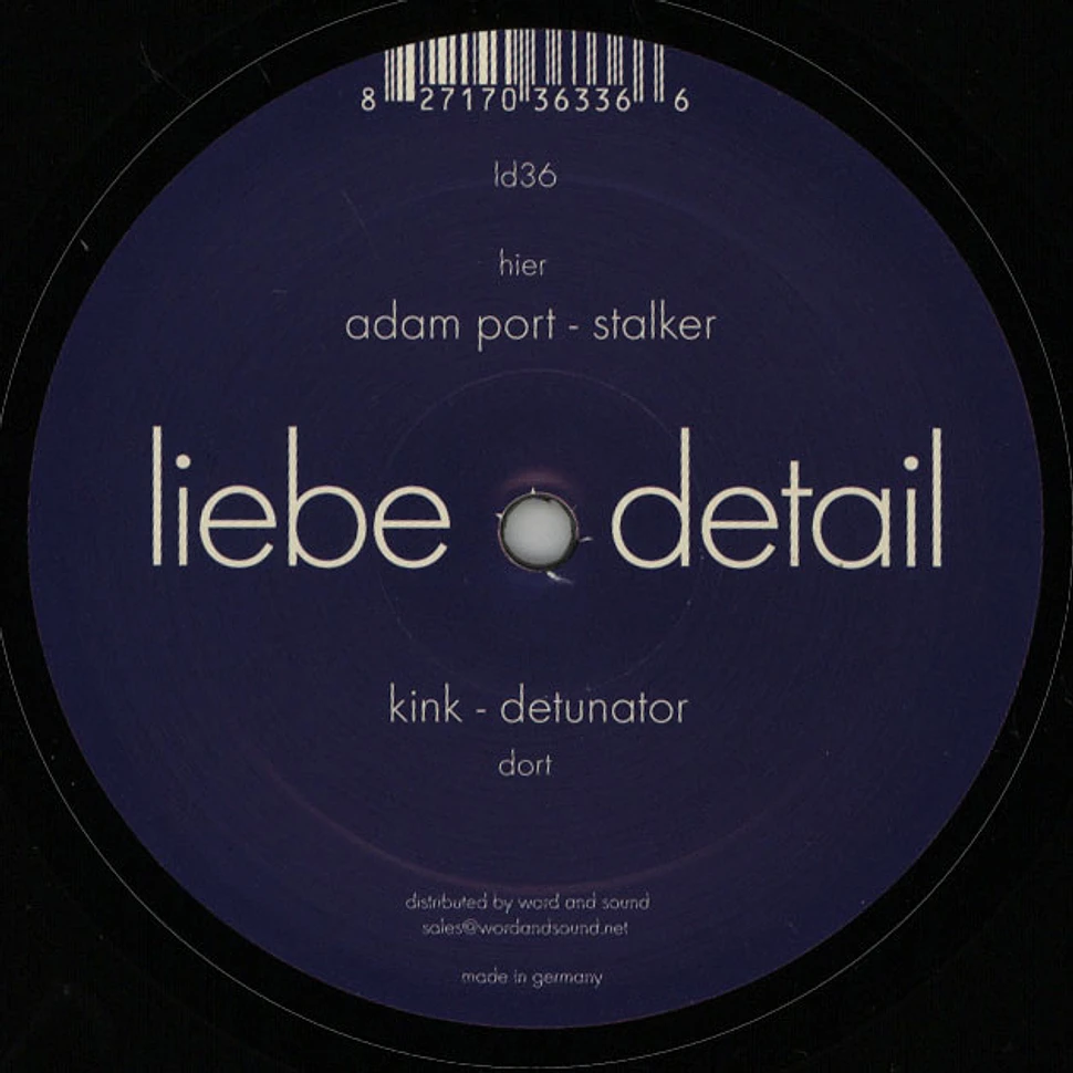 Kink / Adam Port - Detunator / Stalker