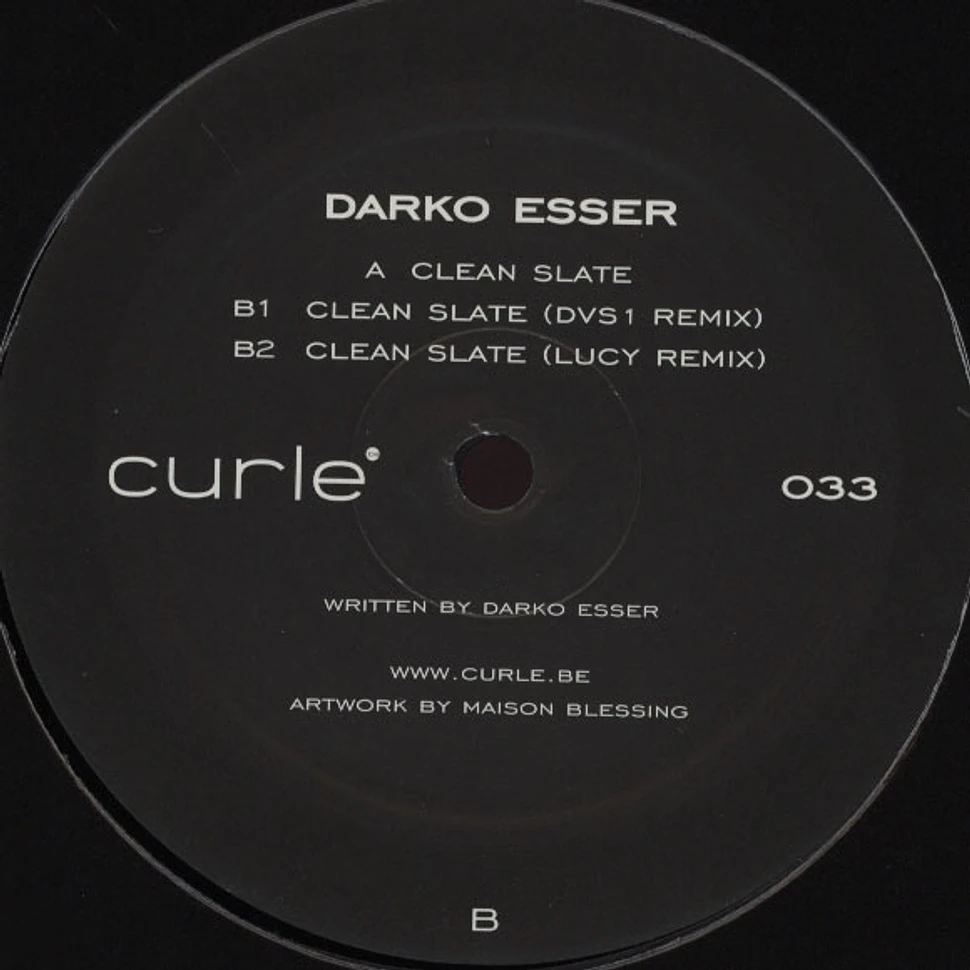 Darko Esser - Clean Slate Dvs1 & Lucy Remixes
