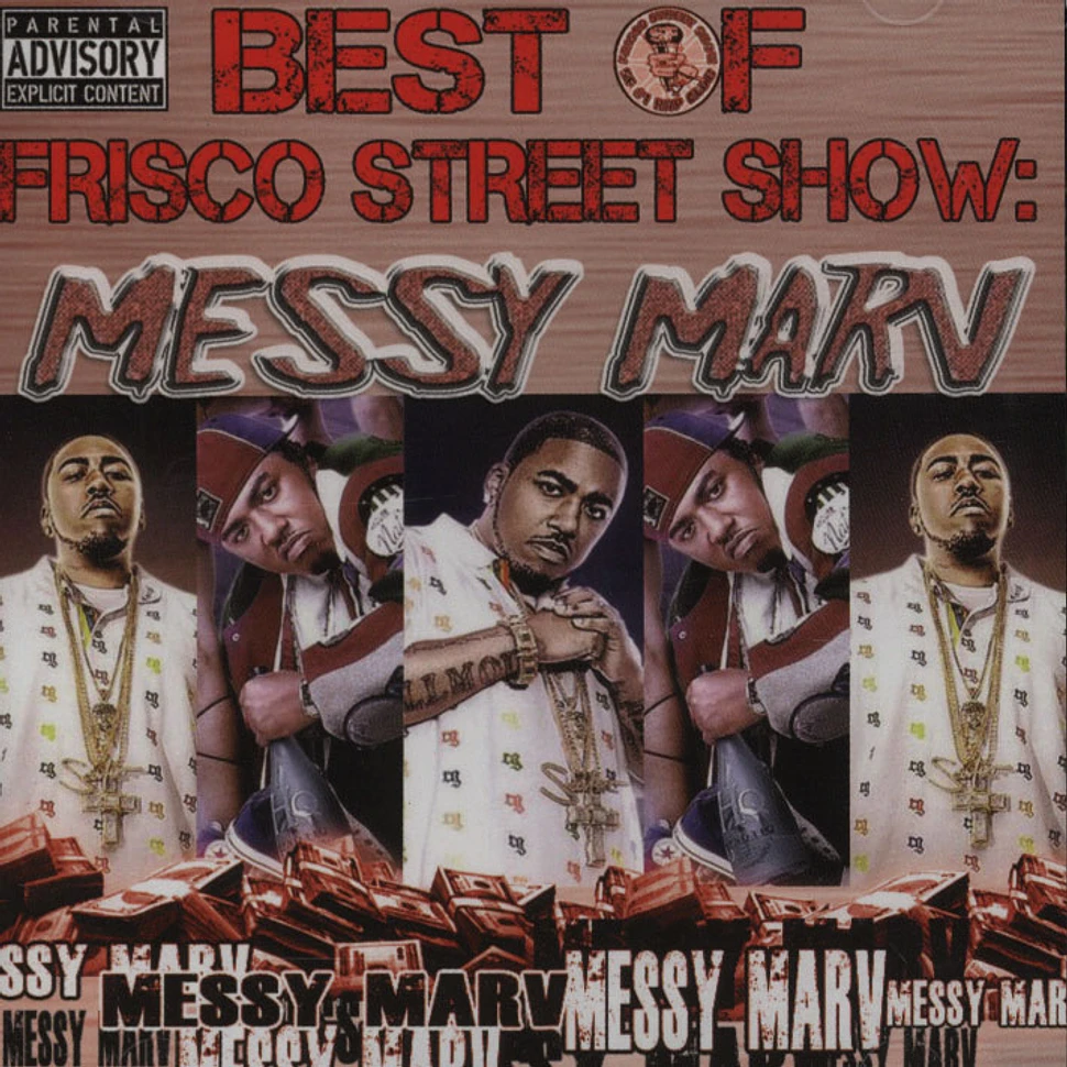 Messy Marv - Best Of Frisco Street Show