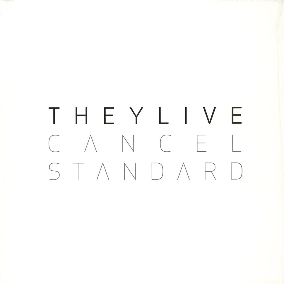 They Live - Cancel Standard