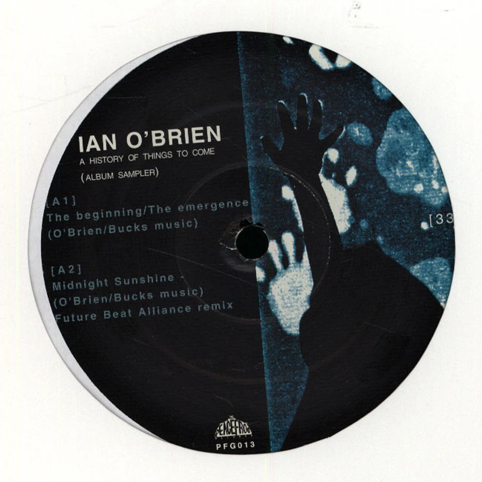 Ian O'Brien - A History Of Things To Come (Album Sampler)