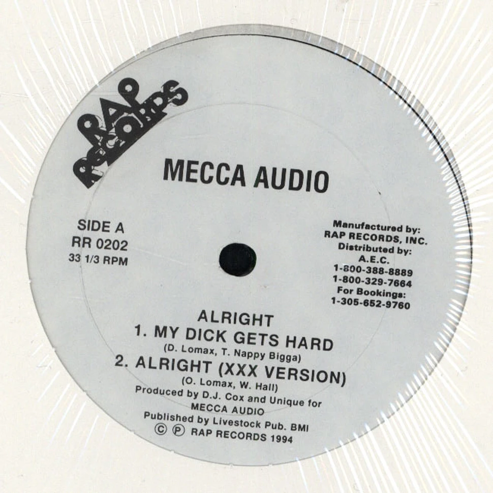 Mecca Audio - My Dick Gets Hard / Alright