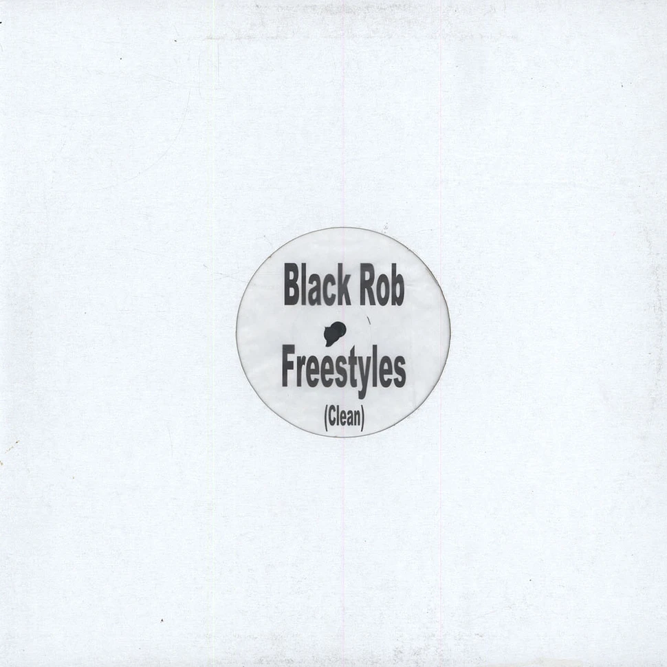 Black Rob - Freestyles