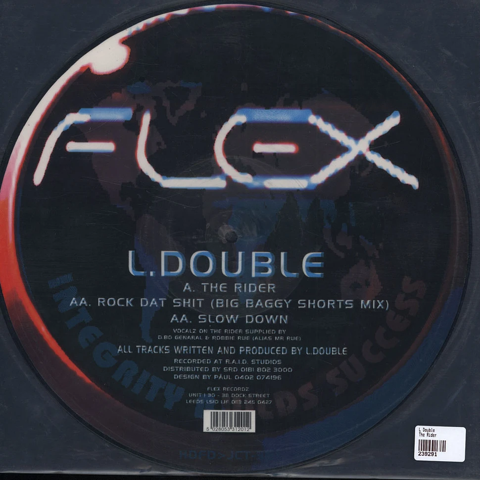 L Double - The Rider / Rock Dat Shit / Slow Down