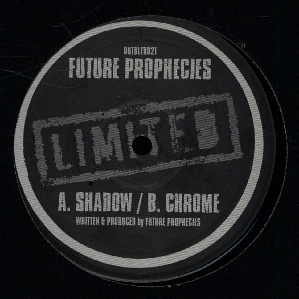 Future Prophecies - Shadow / Chrome