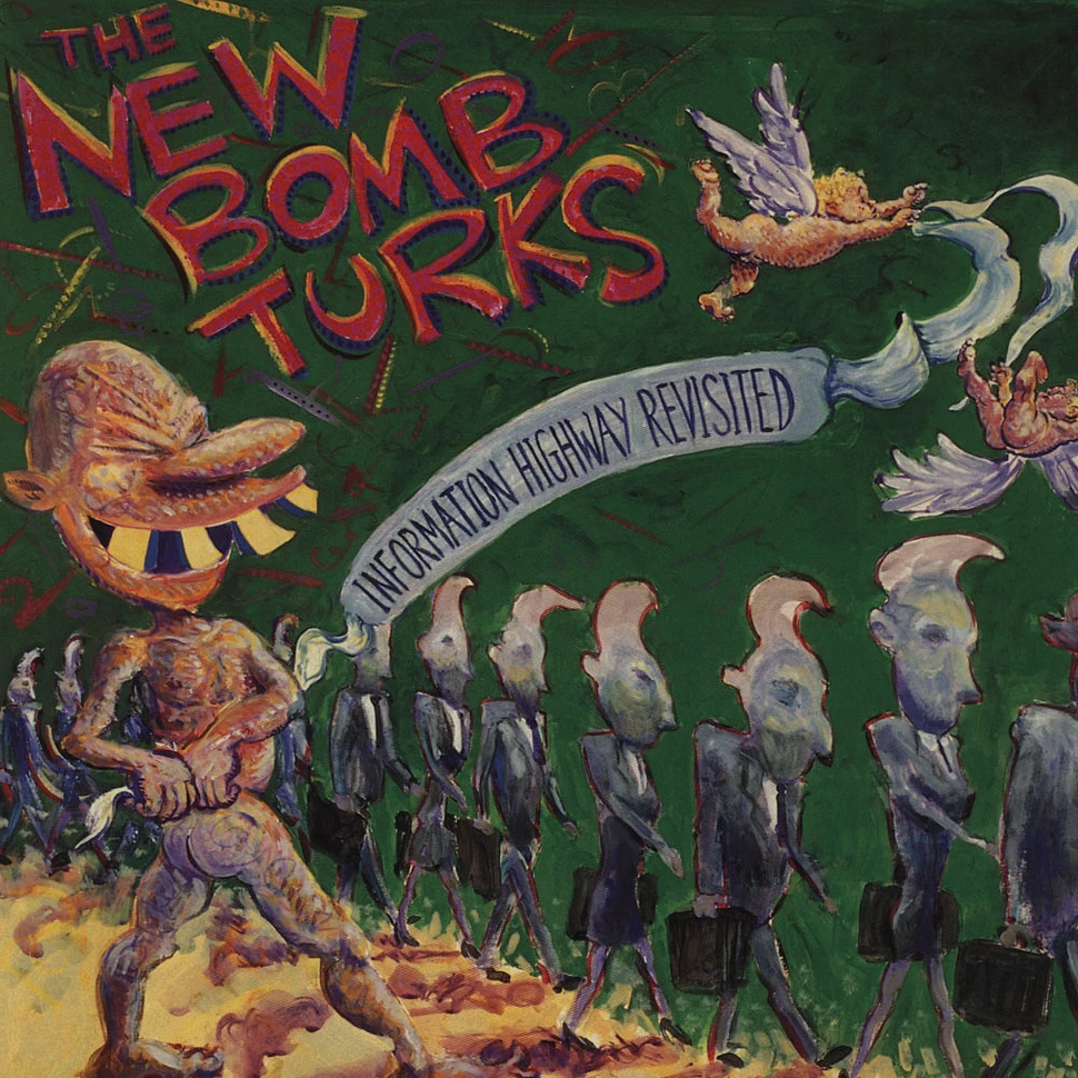 New Bomb Turks - Information Highway Revisited