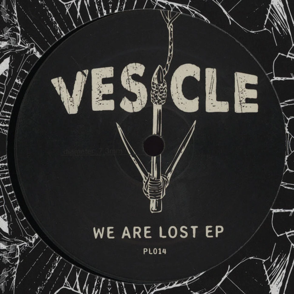 Vesicle - We Are Lost EP