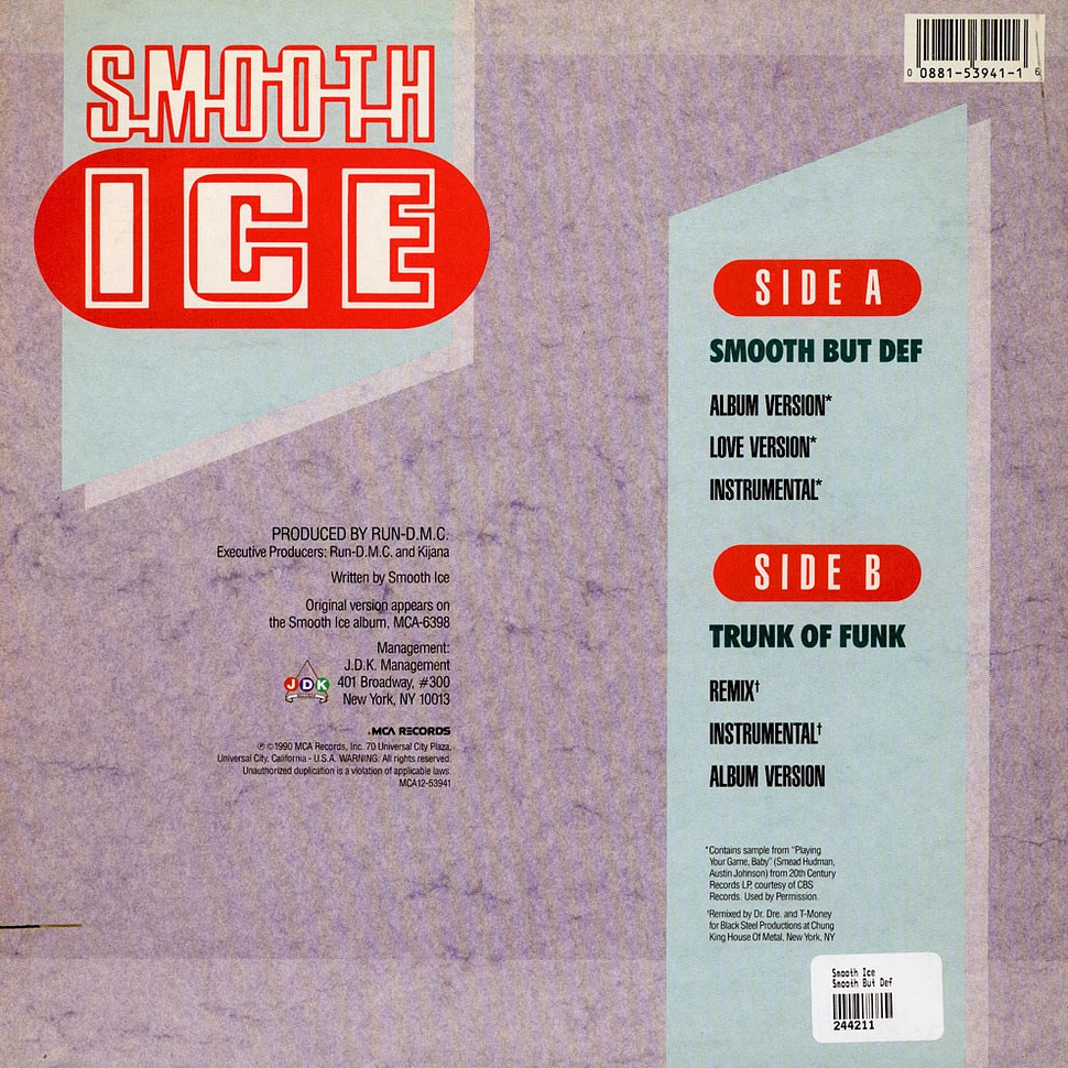 Smooth Ice - Smooth But Def / Trunk Of Funk