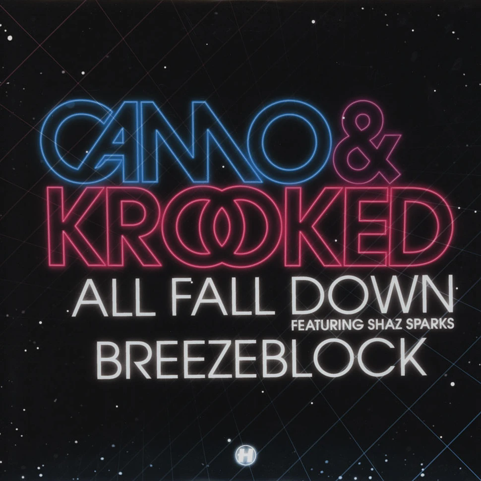 Camo & Krooked - All Fall Down / Breezeblock