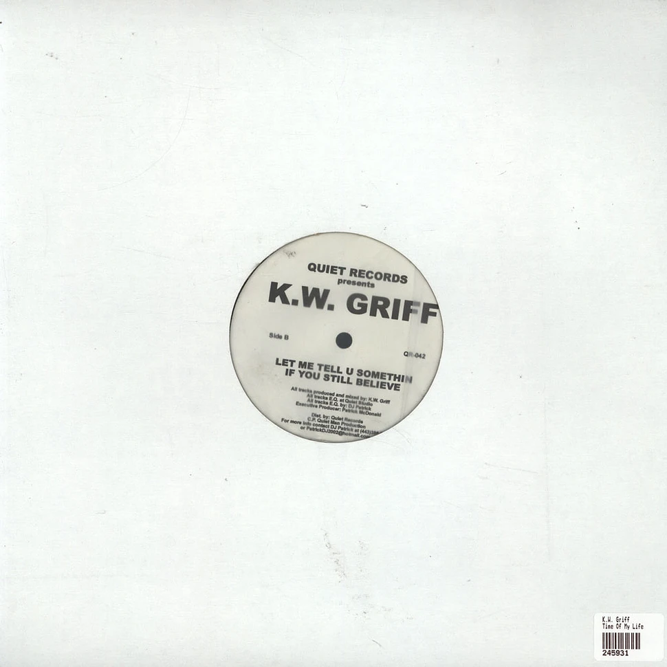 K.W. Griff - Time Of My Life