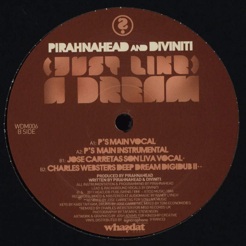 Pirahnahead and Diviniti - (Just Like)A Dream