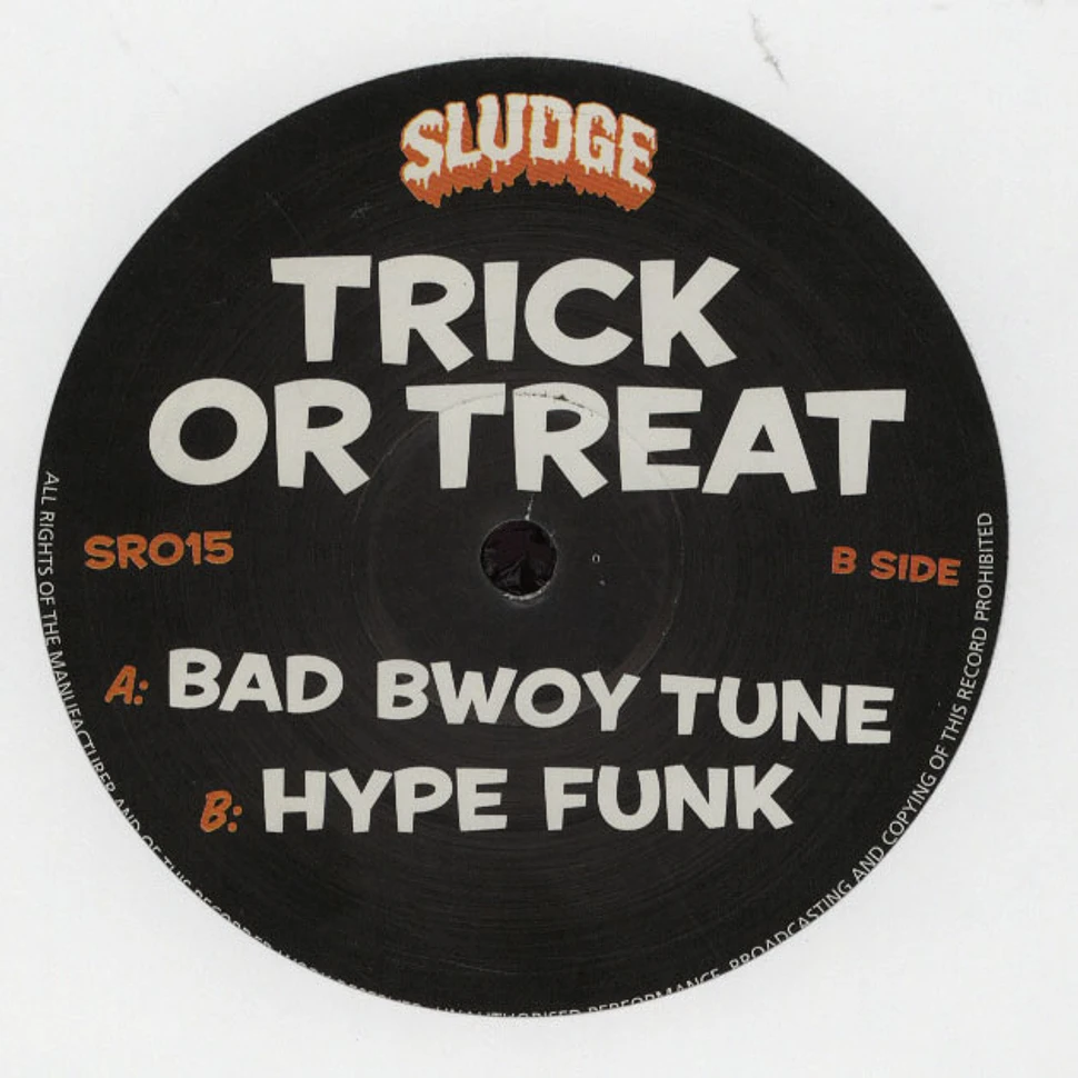 Trick Or Treat - Bad Bwoy Tune