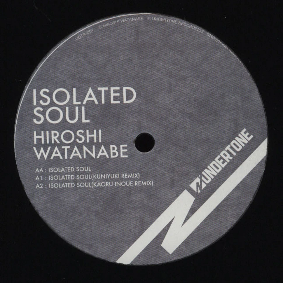 Hiroshi Watanabe - Isolated EP