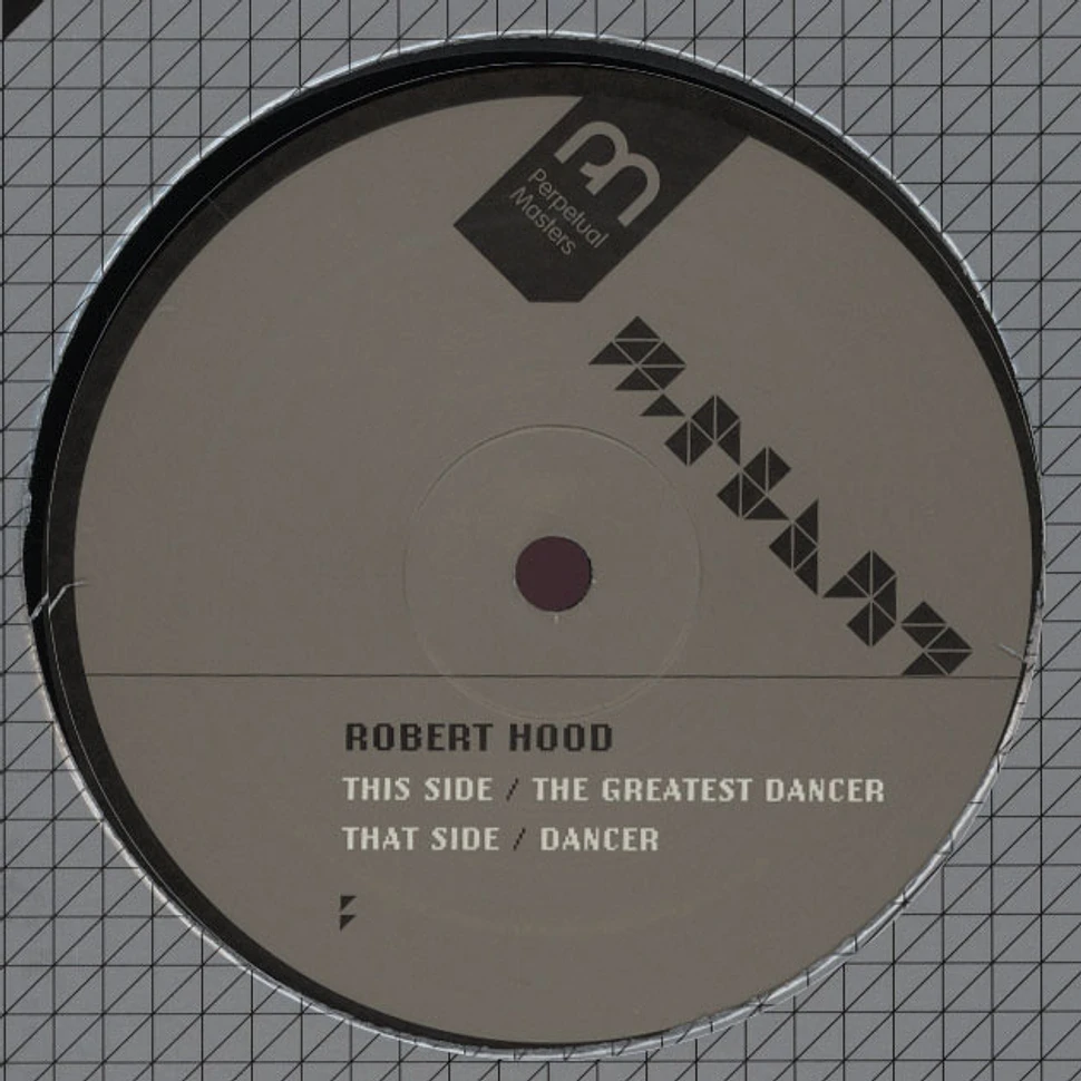 Robert Hood - The Greatest Dancer