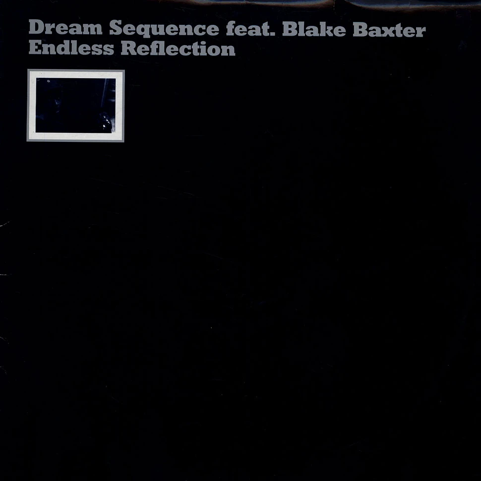 Dream Sequence feat. Blake Baxter - Endless Reflection