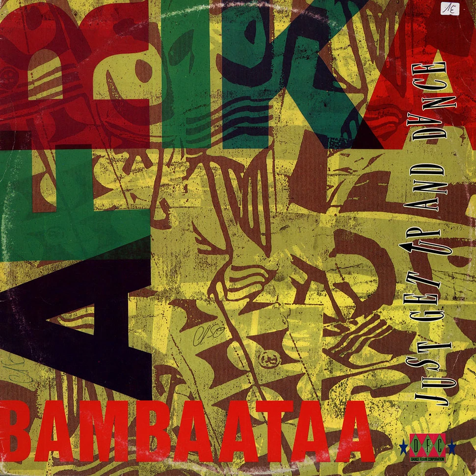 Afrika Bambaataa - Just Get Up And Dance