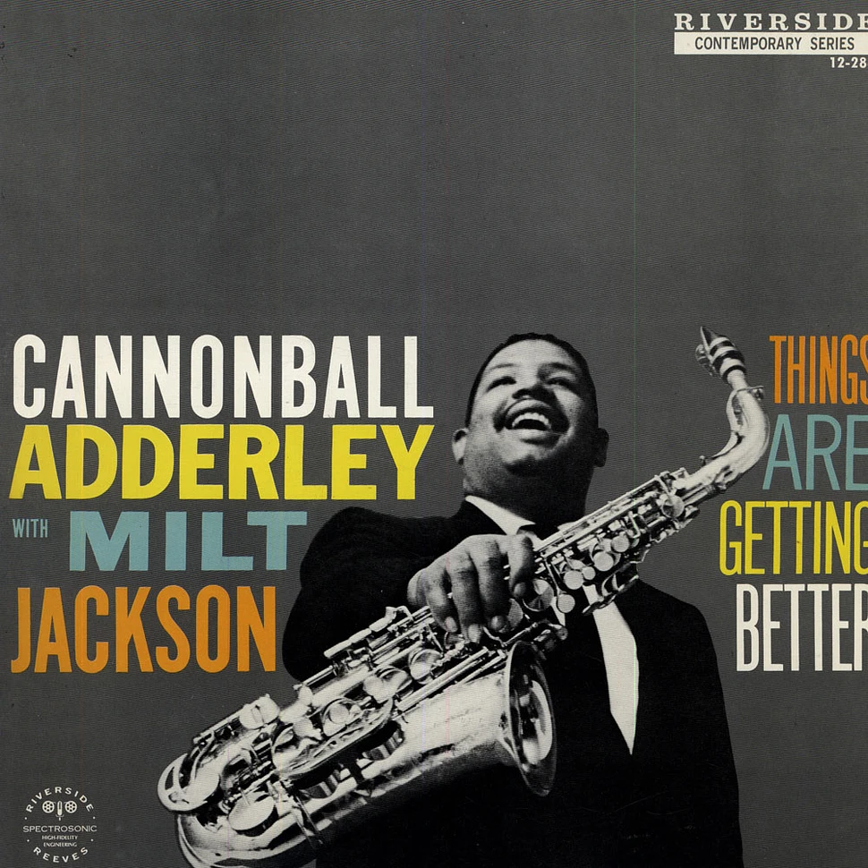 Cannonball Adderley With Milt Jackson - Things Are Getting Better