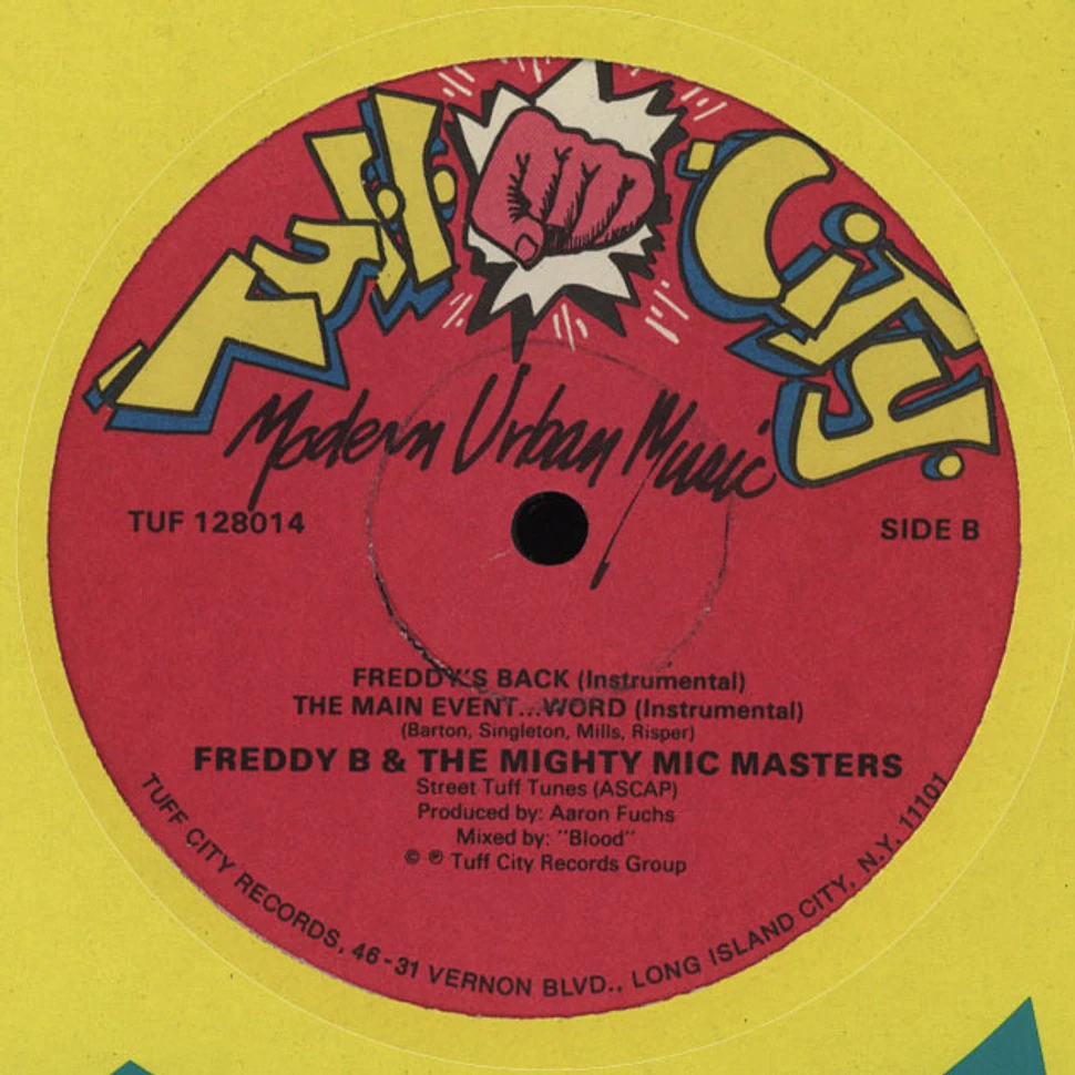 Freddy B & The Mighty Mic Masters - Freddy's Back / The Main Event... Word