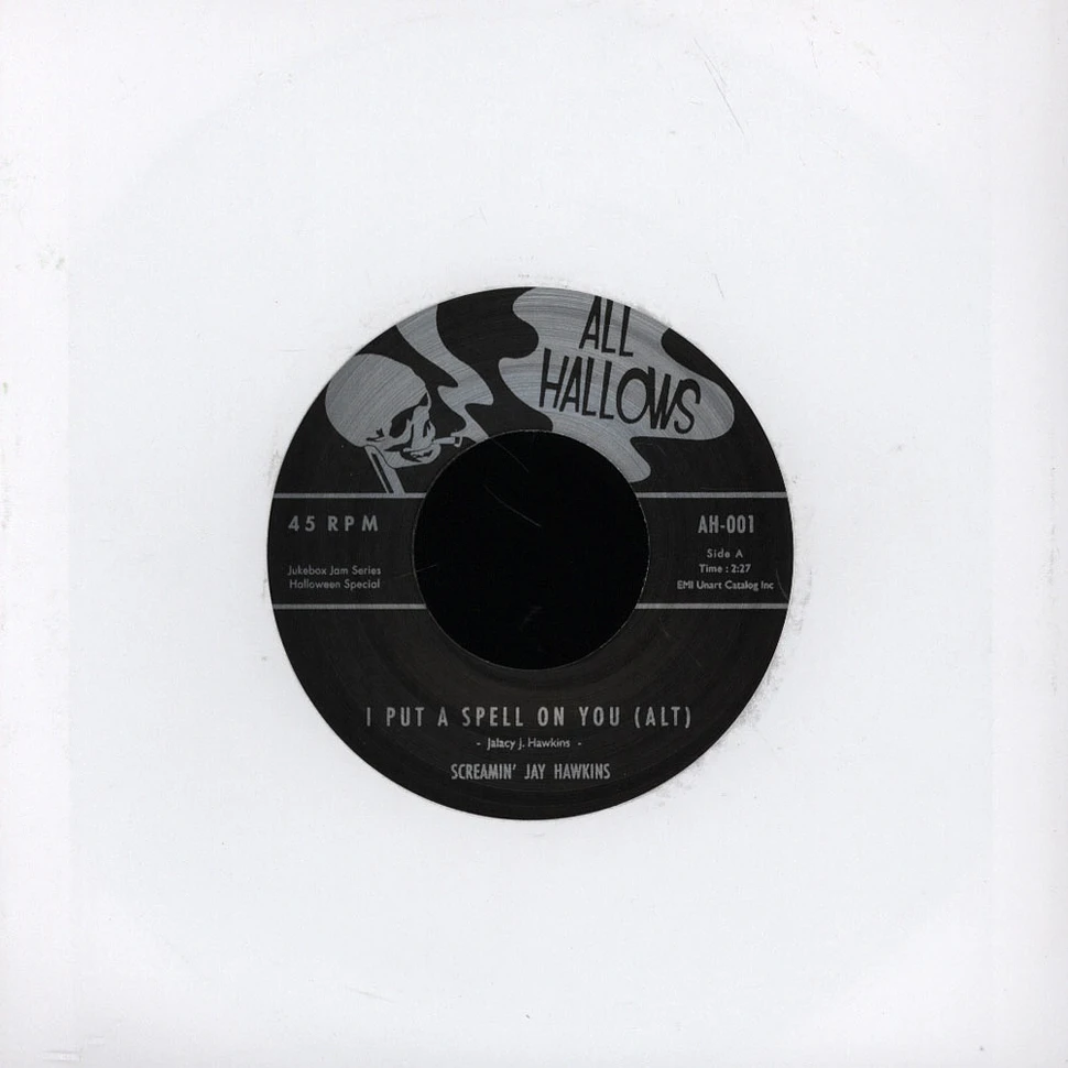 Screamin Jay Hawkins - I Put A Spell On You (Alternative Take) / I Put A Spell On You (Unissued Version)