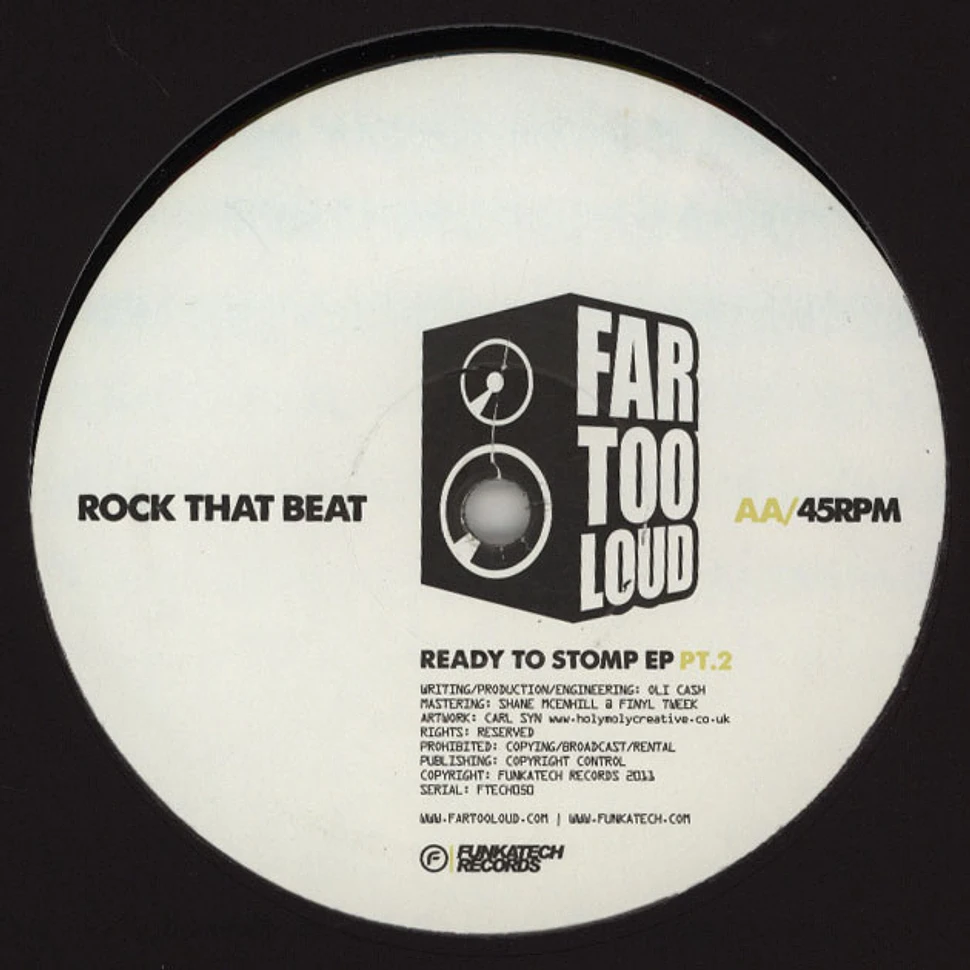 Far Too Loud - Ready To Stomp Ep Pt. 2