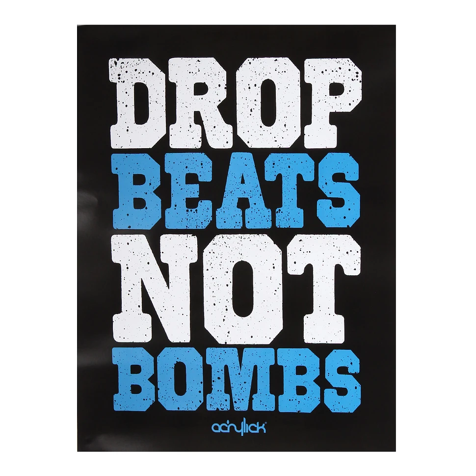 Acrylick - Drop Beats Digital Prints Poster