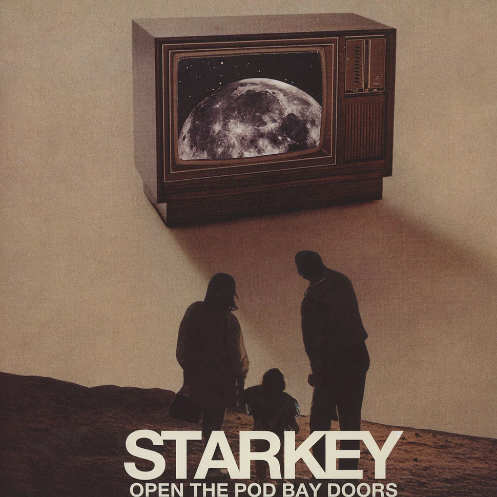 Starkey - Open The Pod Bay Doors