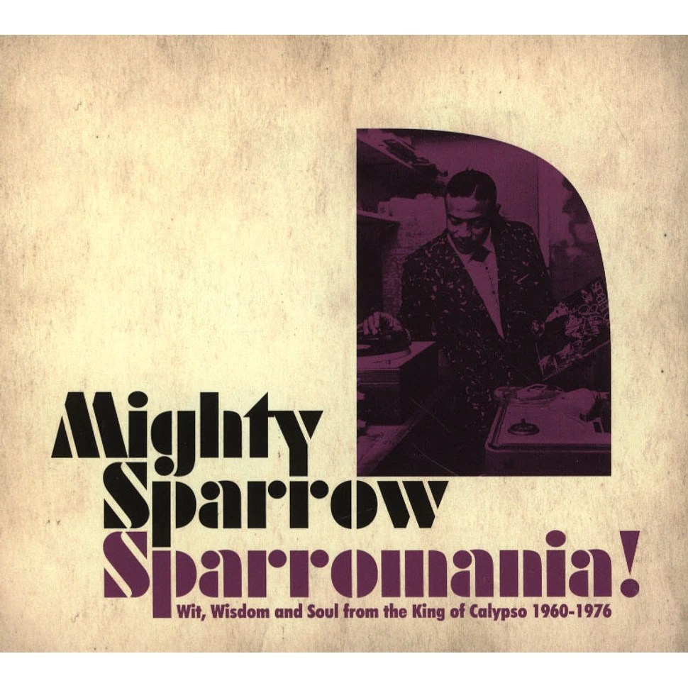 Mighty Sparrow - Sparromania