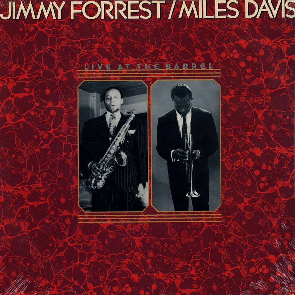 Miles Davis / Jimmy Forrest - Live At The Barrel