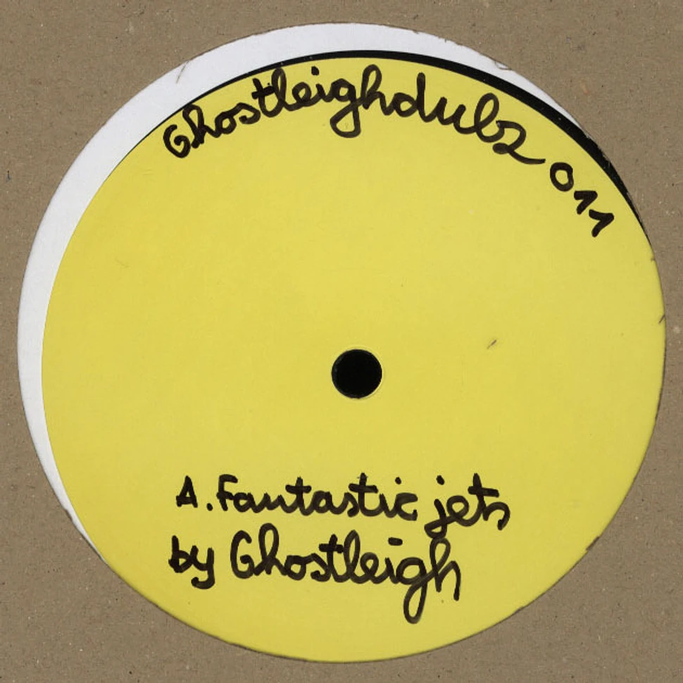 Ghostleigh - Fantastic Jets