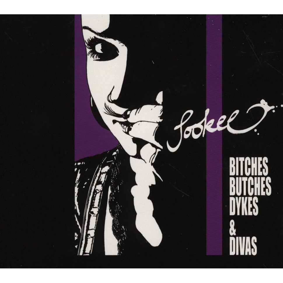 Sookee - Bitches, Butches, Dykes & Divas