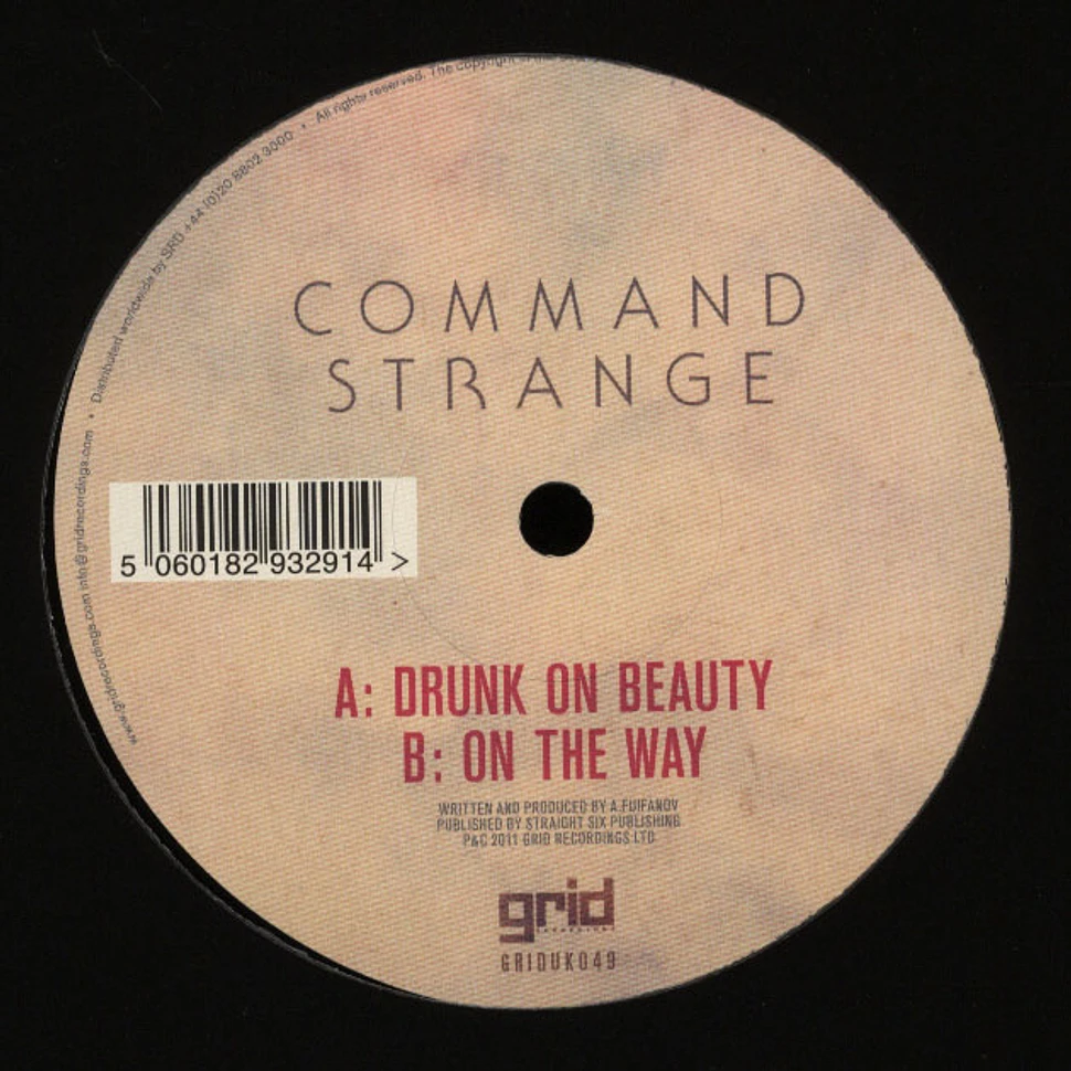Command Strange - Drunk On Beauty
