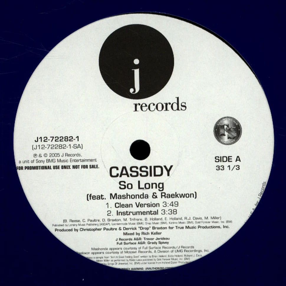 Cassidy - So long feat. Mashonda & Raekwon