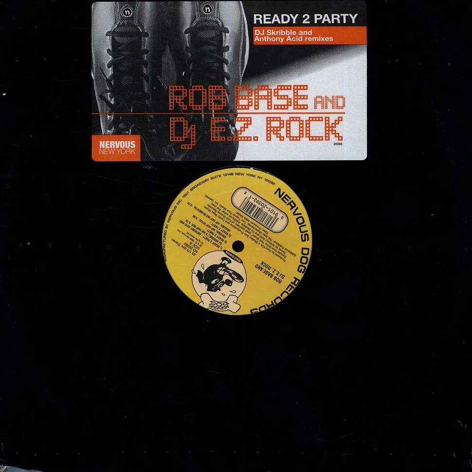 Rob Base & DJ E-Z Rock - Ready 2 Party