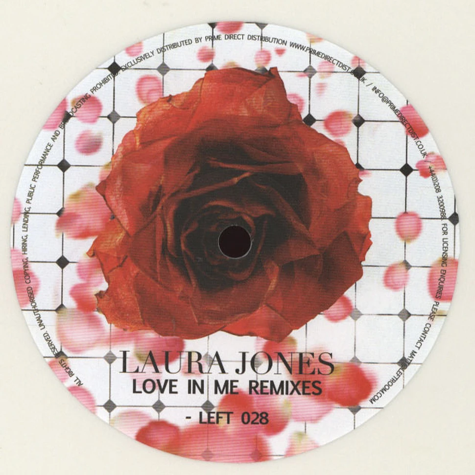 Laura Jones - Love In Me Remixes