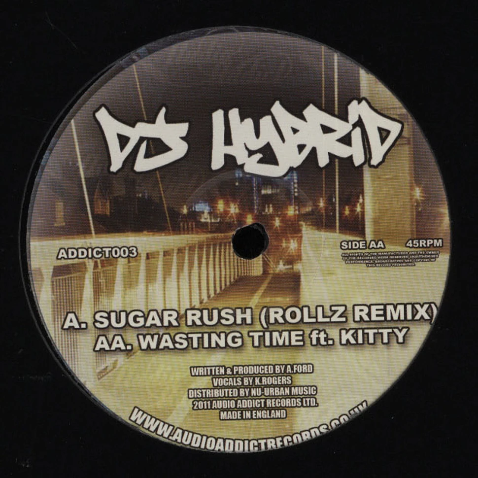 DJ Hybrid - Sugar Rush Rollz Remix